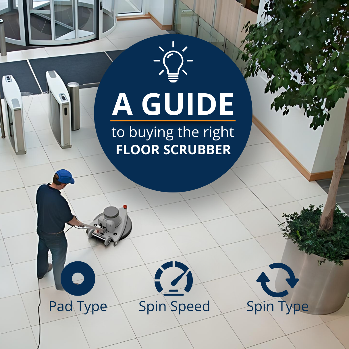 A Guide to Buying the Right Floor Scrubber